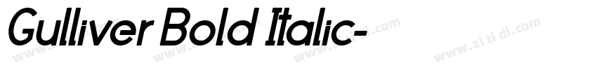 Gulliver Bold Italic字体转换